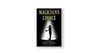 Magician'S Choice by Todd Gipstein