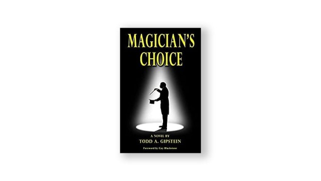 MagicianS Choice by Todd Gipstein