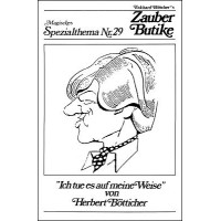 Magisches Spezialthema Nr. 29: Ich Tue Es Auf Meine Weise by Herbert Bötticher