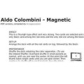 Magnetic by Aldo Colombini Magnetic by Aldo Colombini