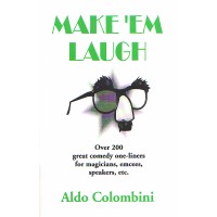 Make'Em Laugh by Aldo Colombini