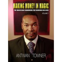 Making Money In Magic Volume 1 (Mp3) by Antwan Towner