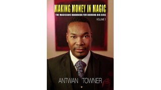 Making Money In Magic Volume 1 (Mp3) by Antwan Towner