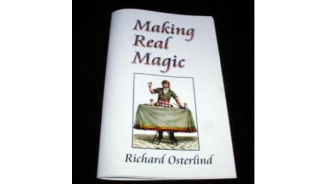 Making Real Magic by Richard Osterlind