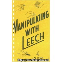 Manipulating With Leech by Al Leech