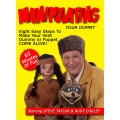 Manipulating Your Dummy by Steve Taylor Manipulating Your Dummy by Steve Taylor