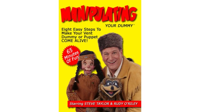 Manipulating Your Dummy by Steve Taylor