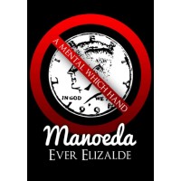 Manoeda (French) by Ever Elizalde