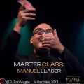 Manuel Llaser - Magia De Salón (30-03-2022) by Fufan Magia Masterclass Manuel Llaser - Magia De Salón (30-03-2022) by Fufan Magia Masterclass
