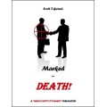 Marked For Death by Scott F. Guinn Marked For Death by Scott F. Guinn
