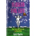 Marked For Life - Tips Tricks And Tactics For Any Marked Deck by Kirk Charles Marked For Life - Tips Tricks And Tactics For Any Marked Deck by Kirk Charles