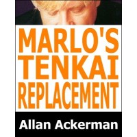 Marlo's Tenkai Replacement by Allan Ackerman