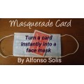 Masquerade Card by Alfonso Solis Masquerade Card by Alfonso Solis