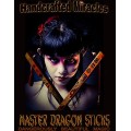 Master Dragon Sticks by Hand Crafted Miracles Master Dragon Sticks by Hand Crafted Miracles