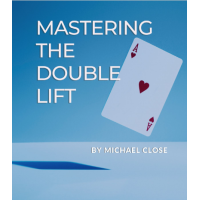Mastering the Double Lift by Michael Close