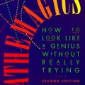 Mathemagics How To Look Like A Genius by Benjamin Arthur Mathemagics How To Look Like A Genius by Benjamin Arthur