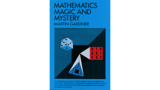 Mathematics, Magic & Mystery by Martin Gardner