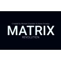 Matrix Revolution (French) by Mickael Chatelain Matrix Revolution (French) by Mickael Chatelain
