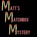 Matt's Matchbox Mystery by Matt Pilcher Matt's Matchbox Mystery by Matt Pilcher