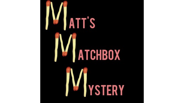 Matts Matchbox Mystery by Matt Pilcher