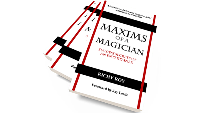 Maxims Of A Magician by Richy Roy