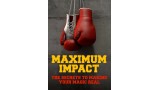 Maximum Impact by Jay Sankey