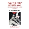 May The Flop Be With You by Jon Racherbaumer May The Flop Be With You by Jon Racherbaumer