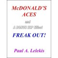 Mcdonald'S Aces And Freak Out by Paul A. Lelekis Mcdonald'S Aces And Freak Out by Paul A. Lelekis