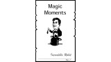 Magic Moments by Incredible Rohit