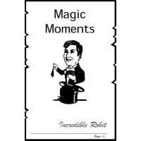 Magic Moments by Incredible Rohit