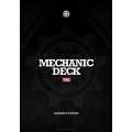 Mechanic Deck Vr2 by Mechanic Industries Mechanic Deck Vr2 by Mechanic Industries