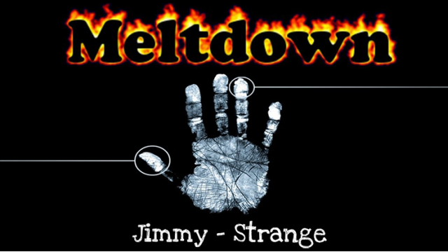 Meltdown by Jimmy Strange