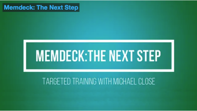 Memdeck - The Next Step by Michael Close