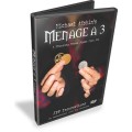 Menage 3 by Michael Afshin Menage 3 by Michael Afshin