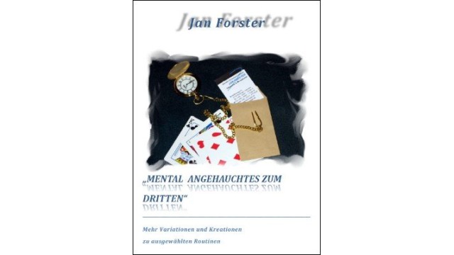 Mental Angehauchtes Zum Dritten by Jan Forster