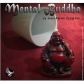 Mental Buddha by Jean Pierre Vallarino Mental Buddha by Jean Pierre Vallarino
