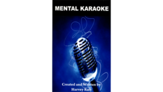 Mental Karakoke (Pdf+Video) by Harvey Raft