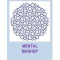 Mental Mashup by Ken Muller