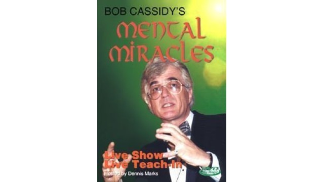 Mental Miracles by Bob Cassidy