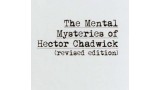 Mental Mysteries Of Hector Chadwick by Hector Chadwick