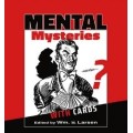 Mental Mysteries With Cards Edited by William Larsen Sr. Mental Mysteries With Cards Edited by William Larsen Sr.