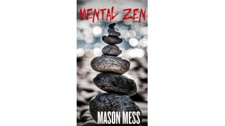 Mental Zen Volume 1 by Mason Mess