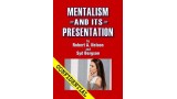 Mentalism And Its Presentation by Bob Nelson And Syd Bergson