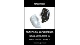 Mentalism Experiments: Kinesics And The Art Of The Lie by Renzo Grosso