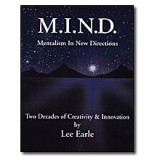 Mentalism In New Directions (M.I.N.D.) by Lee Earle
