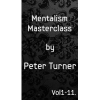 Mentalism Master Class (1-11) by Peter Turner