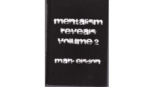 Mentalism Reveals Vol 2 by Mark Elsdon