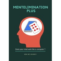Mentelimination Plus by Ken De Courcy