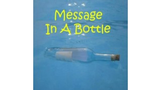 Message In A Bottle by Tom Yurasits