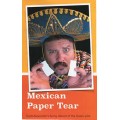 Mexican Paper Tear by Scott Alexander Mexican Paper Tear by Scott Alexander